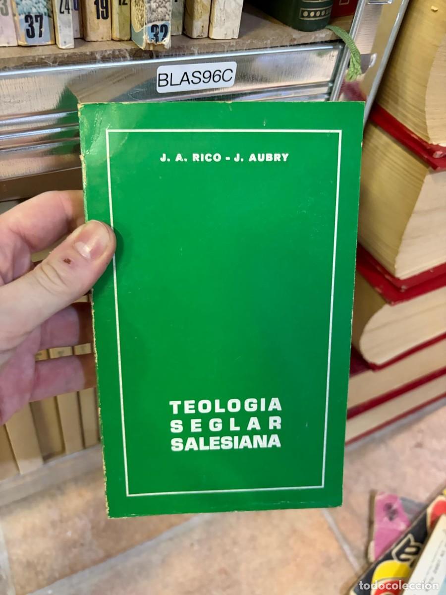 Libros de segunda mano: BLAS96C J. A. Rico y J. Aubry Teolog&iacute;a seglar salesiana