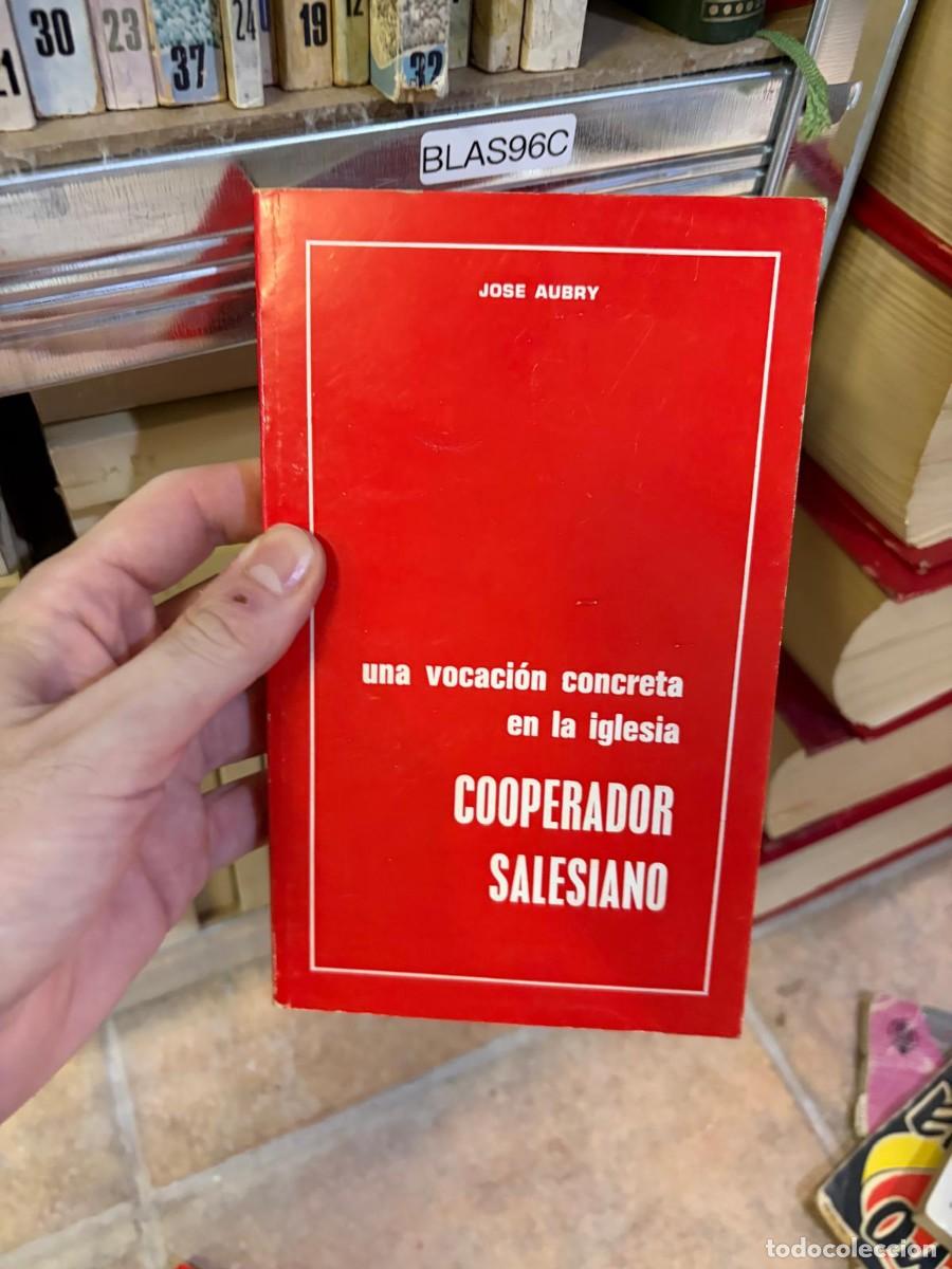 Libros de segunda mano: BLAS96C Jos&eacute; Aubry Una vocaci&oacute;n concreta en la Iglesia Cooperador Salesiano