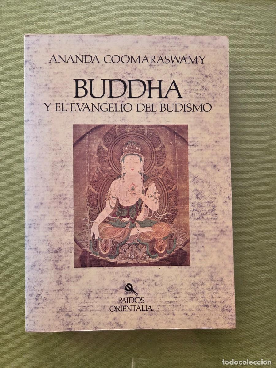 Libros de segunda mano: BUDA Y EL EVANGELIO DEL BUDISMO - ANANDA K. COOMARASWAMY