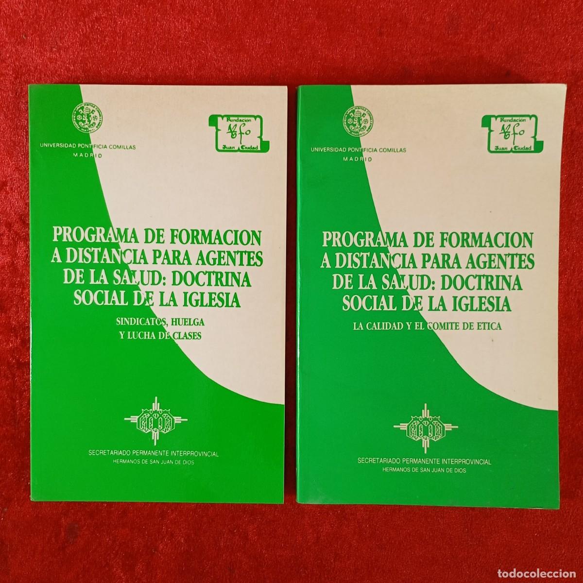 Libros de segunda mano: PROGRAMA DE FORMACION A DISTANCIA PARA AGENTES DE LA SALUD: DOCTRINA SOCIAL DE LA IGLESIA / 4557