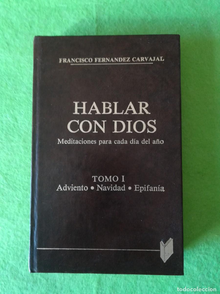 Libros de segunda mano: Hablar con Dios tomo I Francisco Fernandez Carvajal ediciones palabra 1986