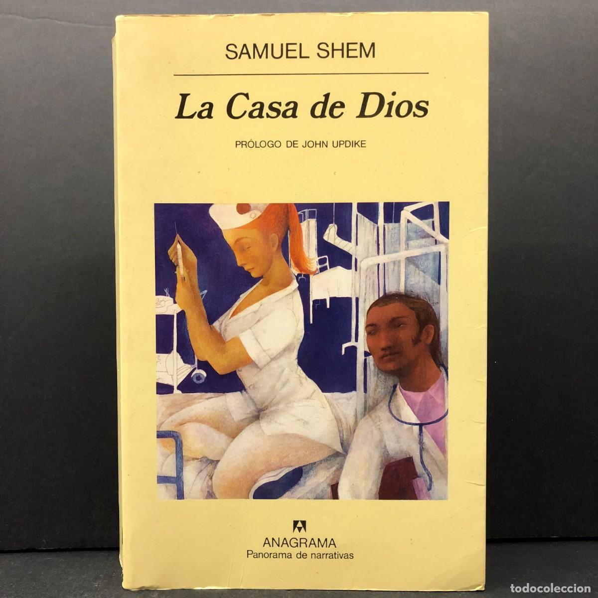 Livres d'occasion: LA CASA DE DIOS - SAMUEL SHEM - ANAGRAMA PANORAMA DE NARRATIVAS / 4707