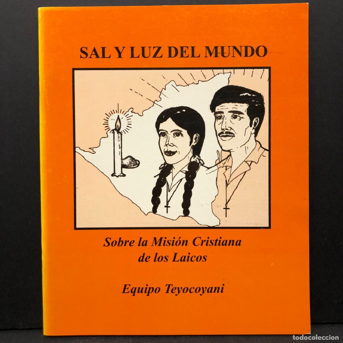 Libros de segunda mano: SAL Y LUZ DEL MUNDO - SOBRE LA MISI&Oacute;N CRISTIANA DE LOS LAICOS - EQUIPO TEYOCOYANI / 4728