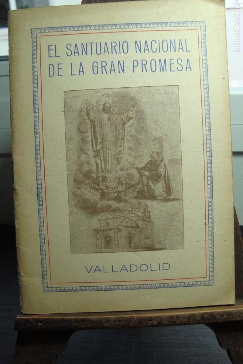Libros de segunda mano: EL SANTUARIO DE LA GRAN PROMESA. VALLADOLID 1947