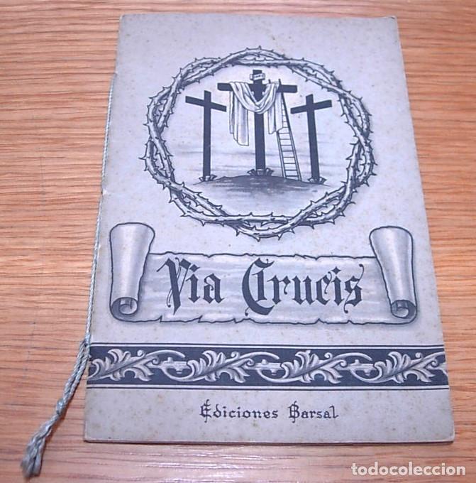 Libros de segunda mano: Libro antiguo Ilustrado VIA CRUCIS Ediciones Barsal Bargu&ntilde;o y Salvat Muy Raro!!