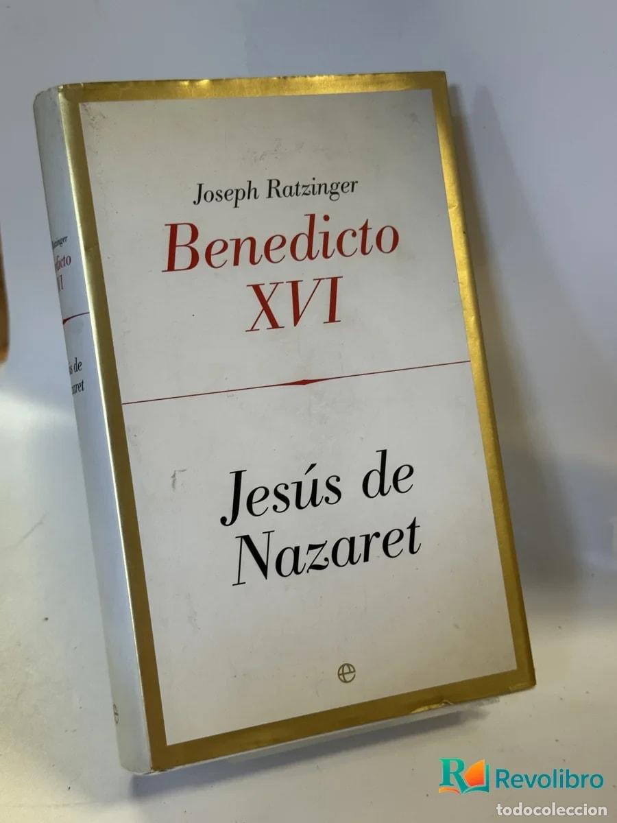 Libros de segunda mano: Jes&uacute;s de Nazaret - Joseph Ratzinger