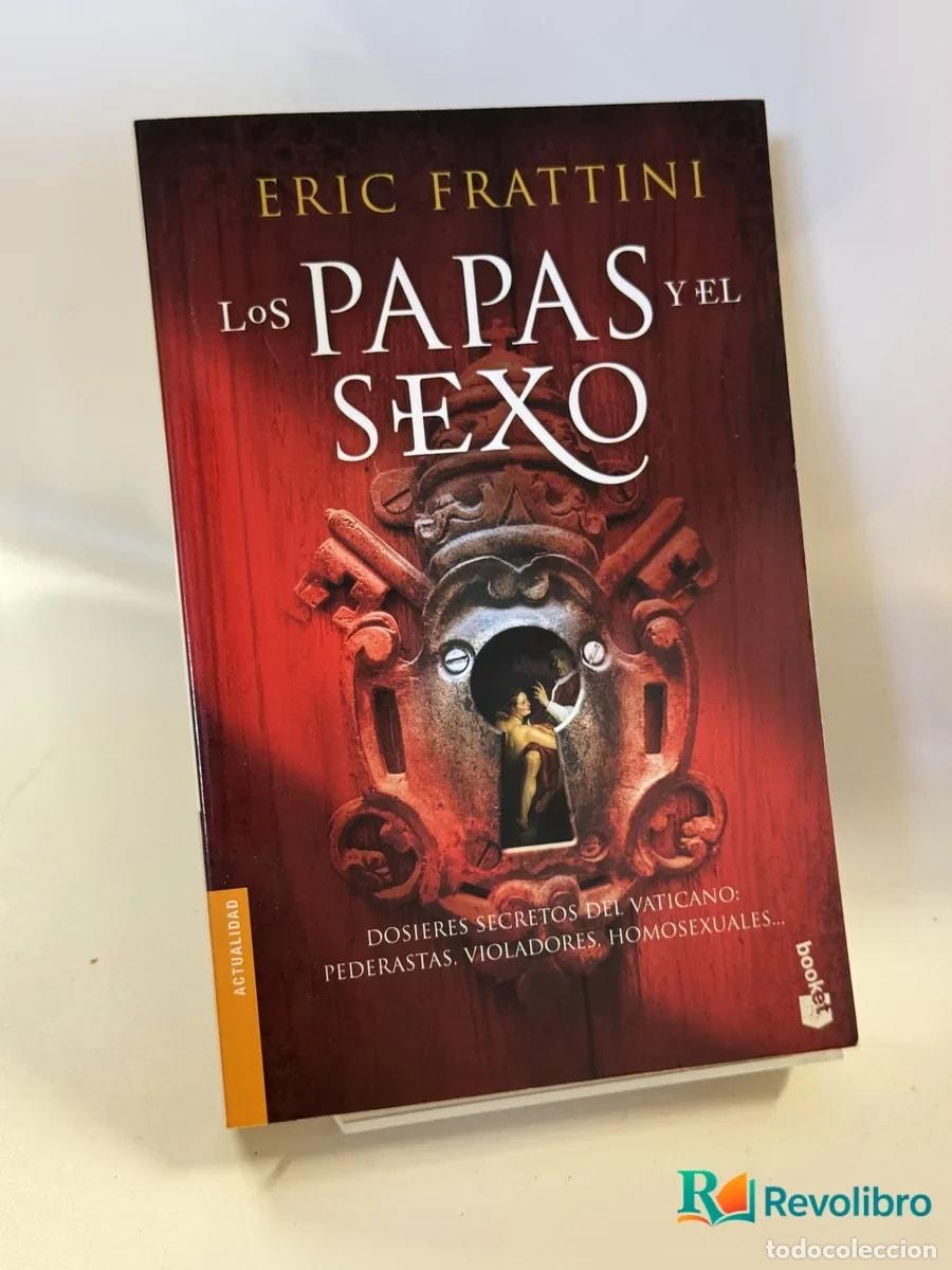 Libros de segunda mano: Los papas y el sexo - Eric Frattini