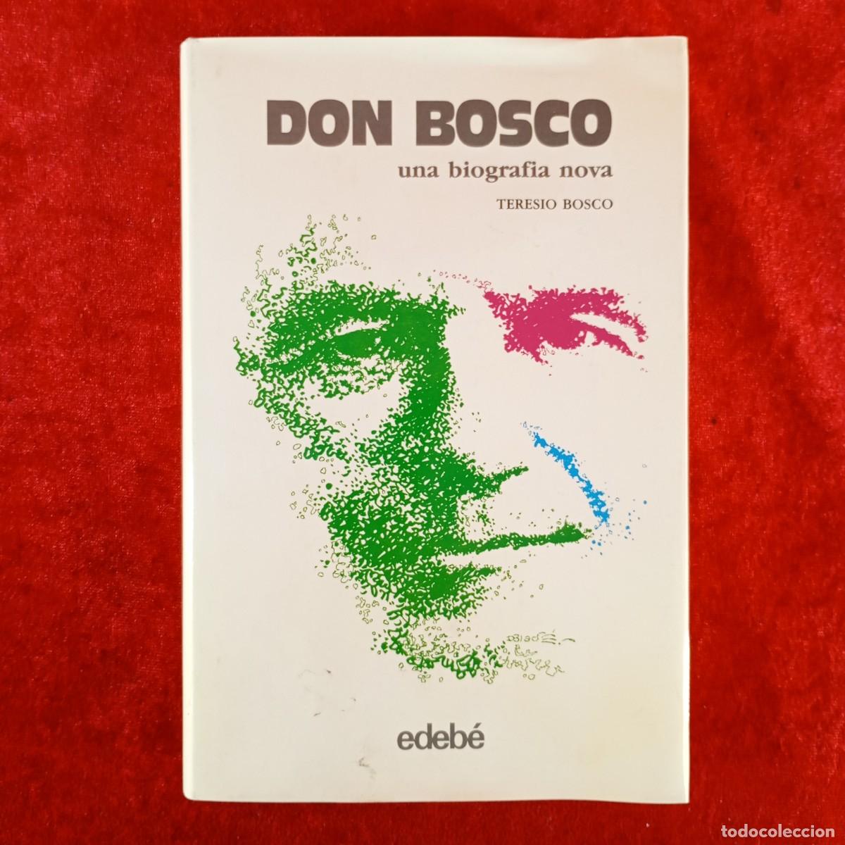 Libros de segunda mano: DON BOSCO - UNA BIOGRAFIA NOVA - TERESIO BOSCO - EDEB&Eacute; - SAN JUAN BOSCO / 4999