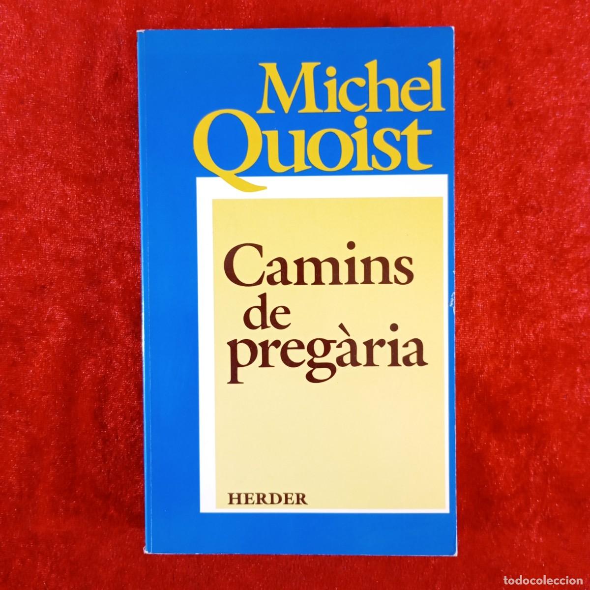 Libros de segunda mano: CAMINS DE PREG&Agrave;RIA - MICHEL WUOIST - HERDER / 5036