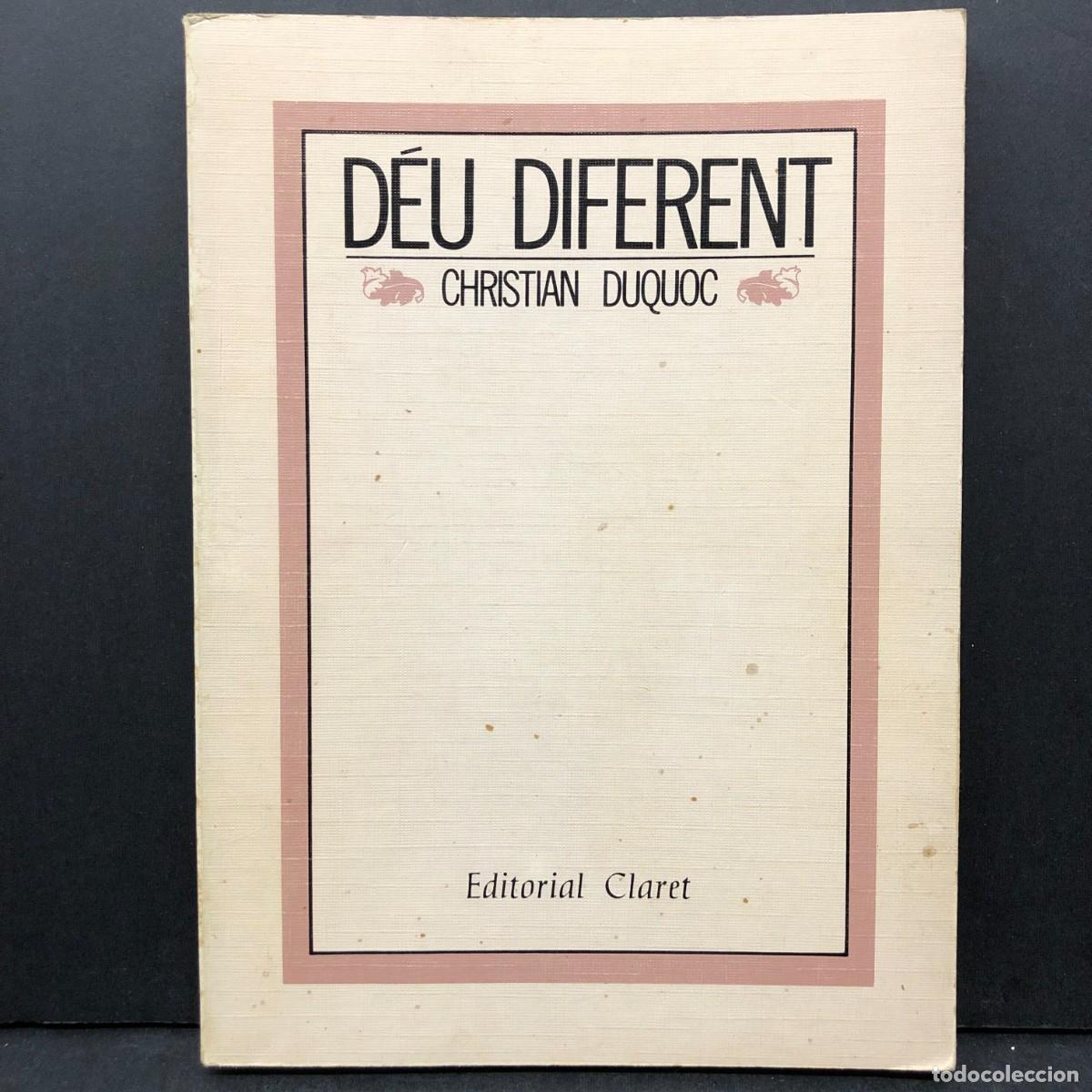Libros de segunda mano: D&Eacute;U DIFERENT - CHRISTIAN DUQUOC - EDITORIAL CLARET - 1978 / 5128