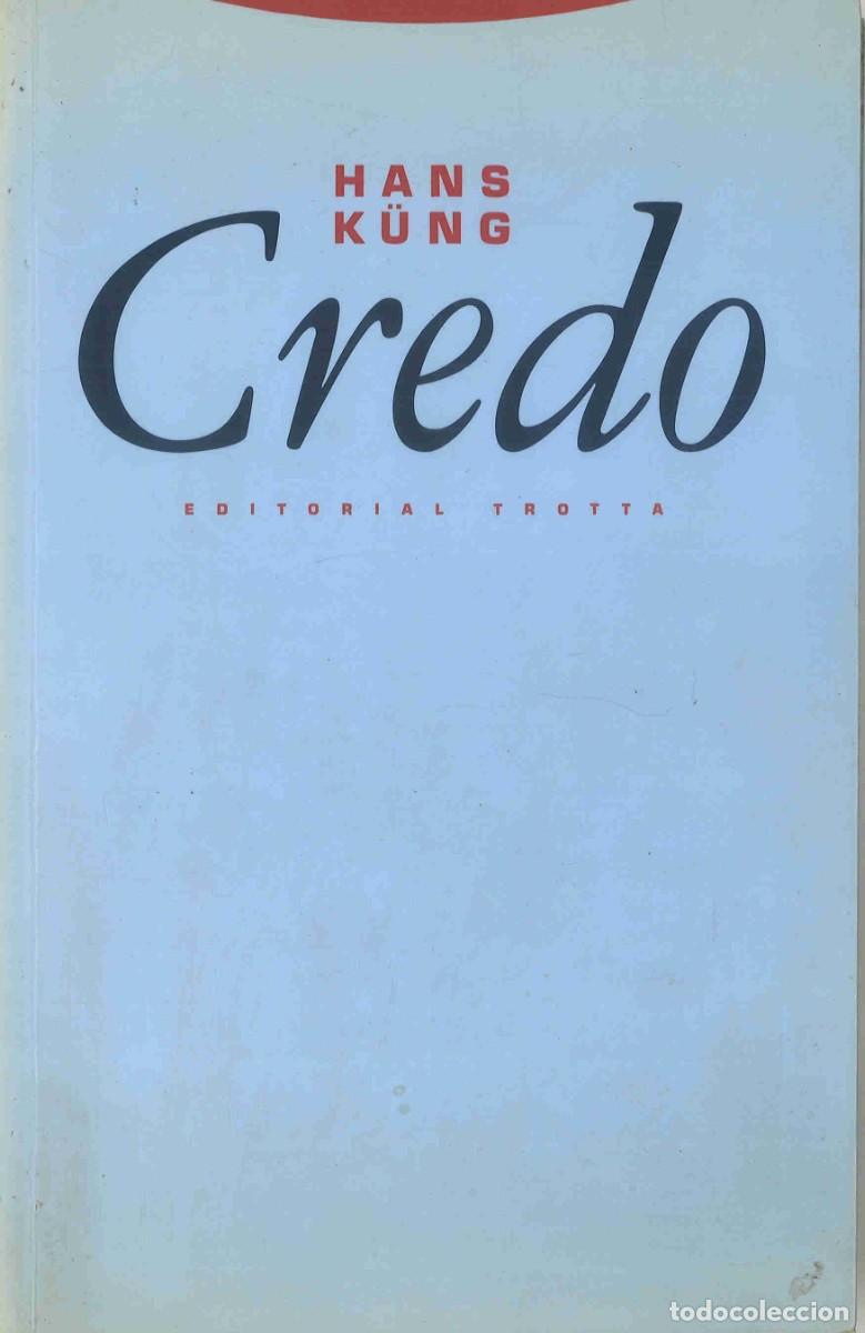 Libros de segunda mano: Credo. Hans K&uuml;ng. Editorial Trotta. 2004