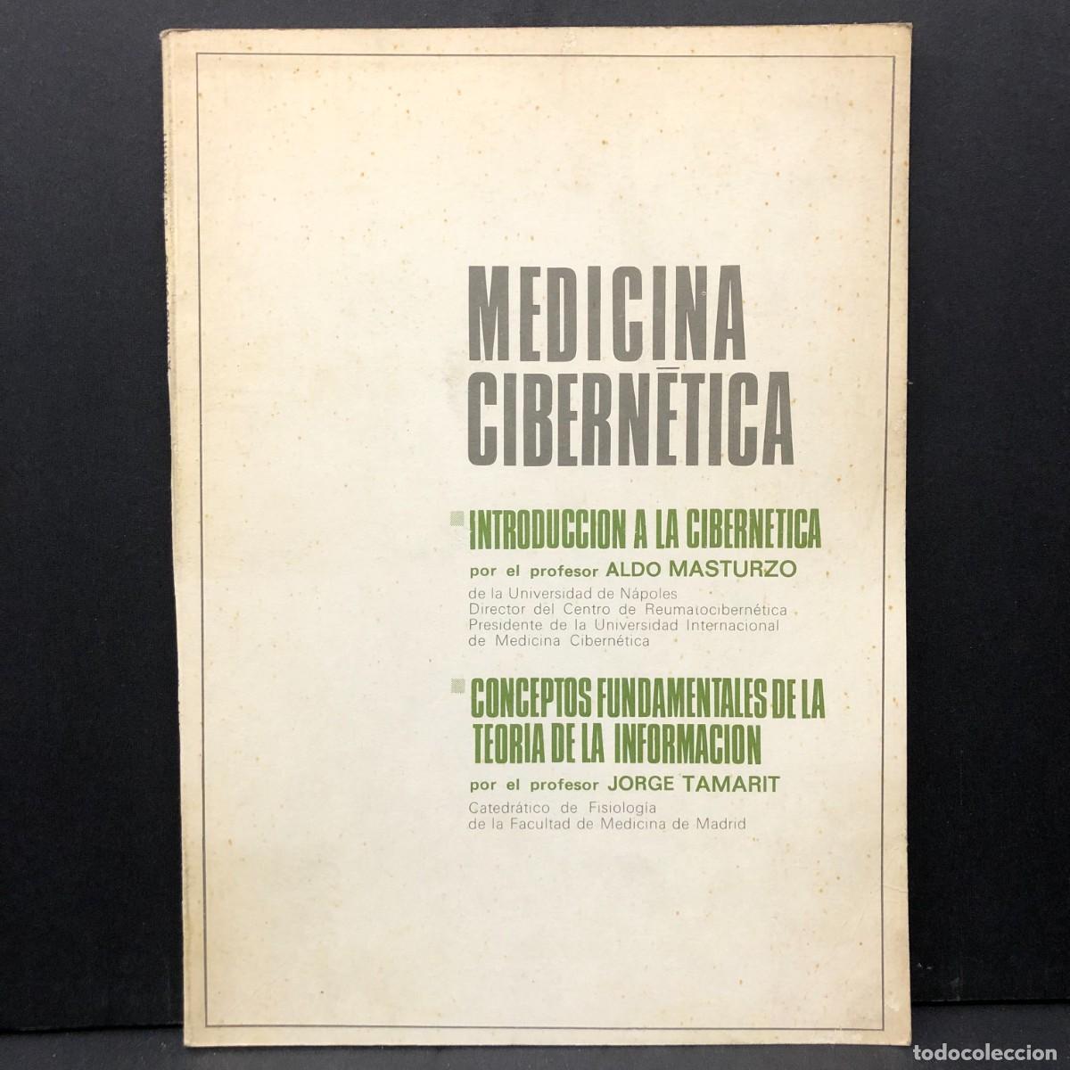 Libros de segunda mano: MEDICINA CIBERN&Eacute;TICA - INTRODUCCION A LA CIBERNETICA - ALDO MASTURZO / 5163