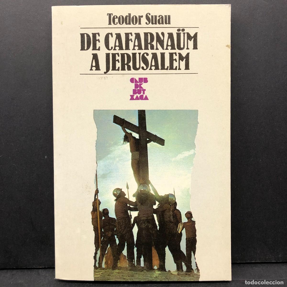 Libros de segunda mano: DE CAFARNA&Uuml;M A JERUSALEM - CLUB DE BUTXACA - TEODOR SUAU / 5182
