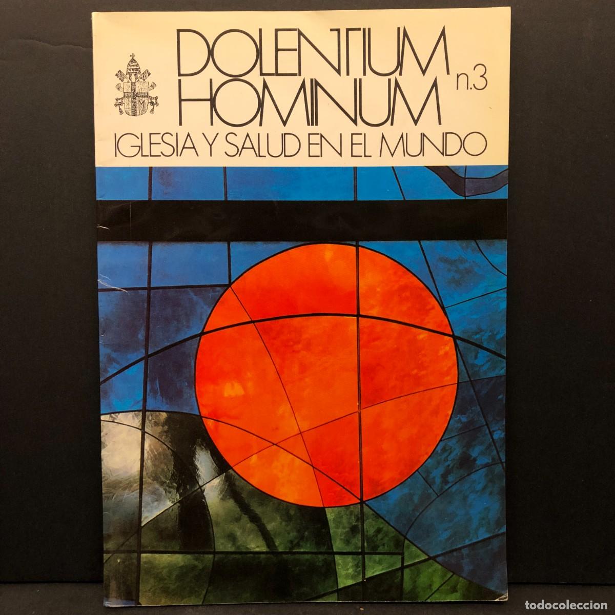 Libros de segunda mano: DOLENTIUM HOMINUM - IGLESIA Y SALUD EN EL MUNDO - N&ordm; 3 / 5194