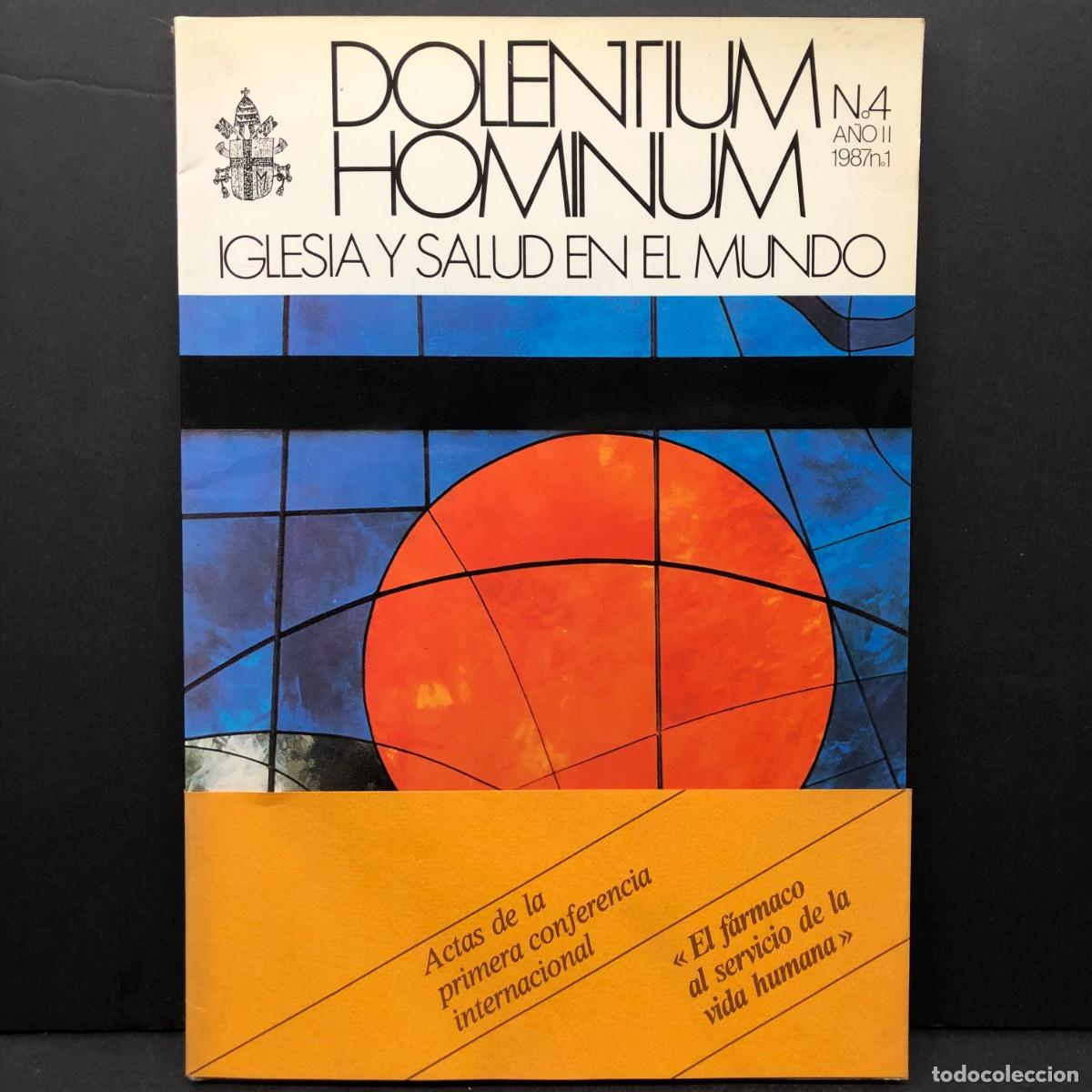 Libros de segunda mano: DOLENTIUM HOMINUM - IGLESIA Y SALUD EN EL MUNDO - N&ordm; 4 - 1987 / 5195