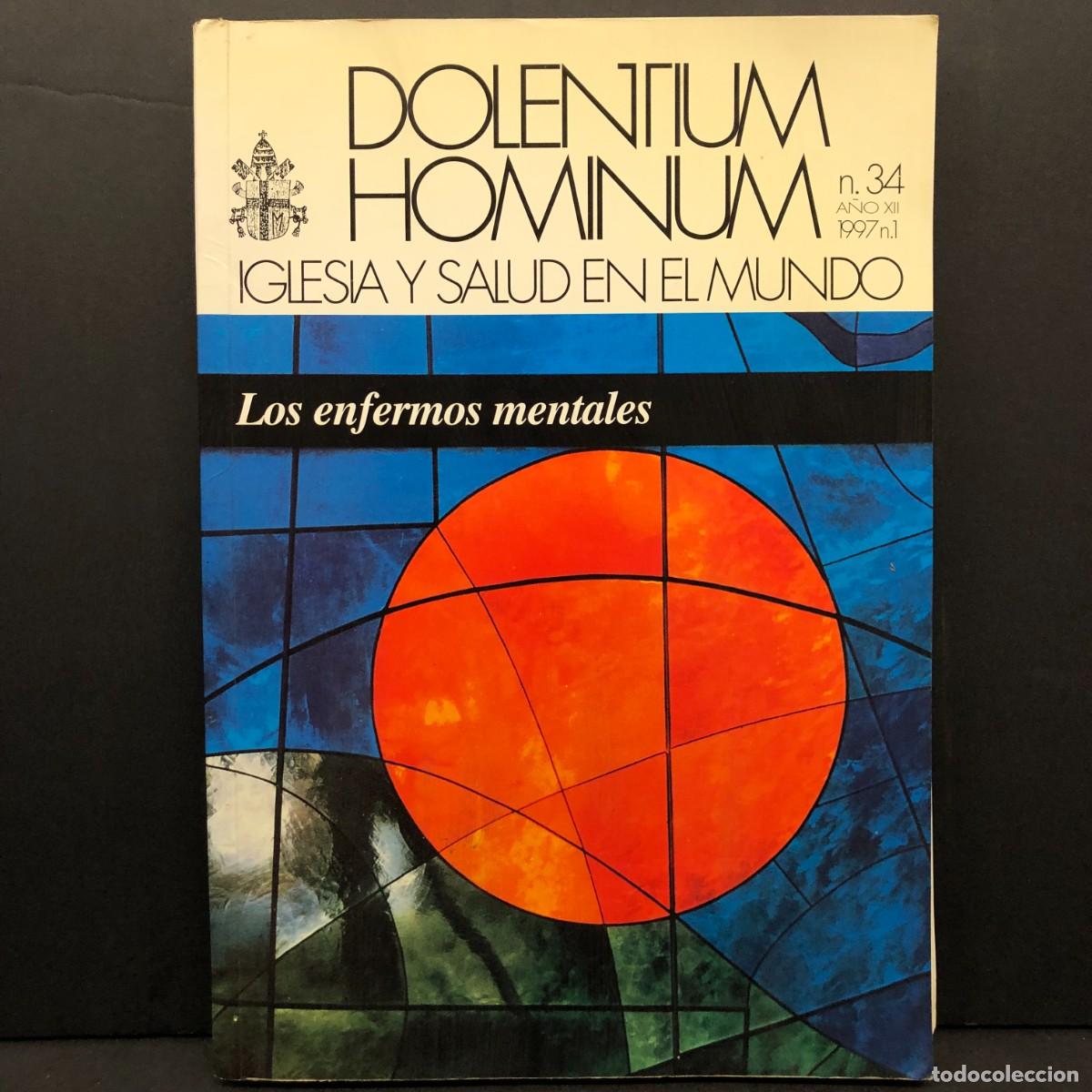 Libros de segunda mano: DOLENTIUM HOMINUM - IGLESIA Y SALUD EN EL MUNDO - N&ordm; 34 - 1997 / 5199