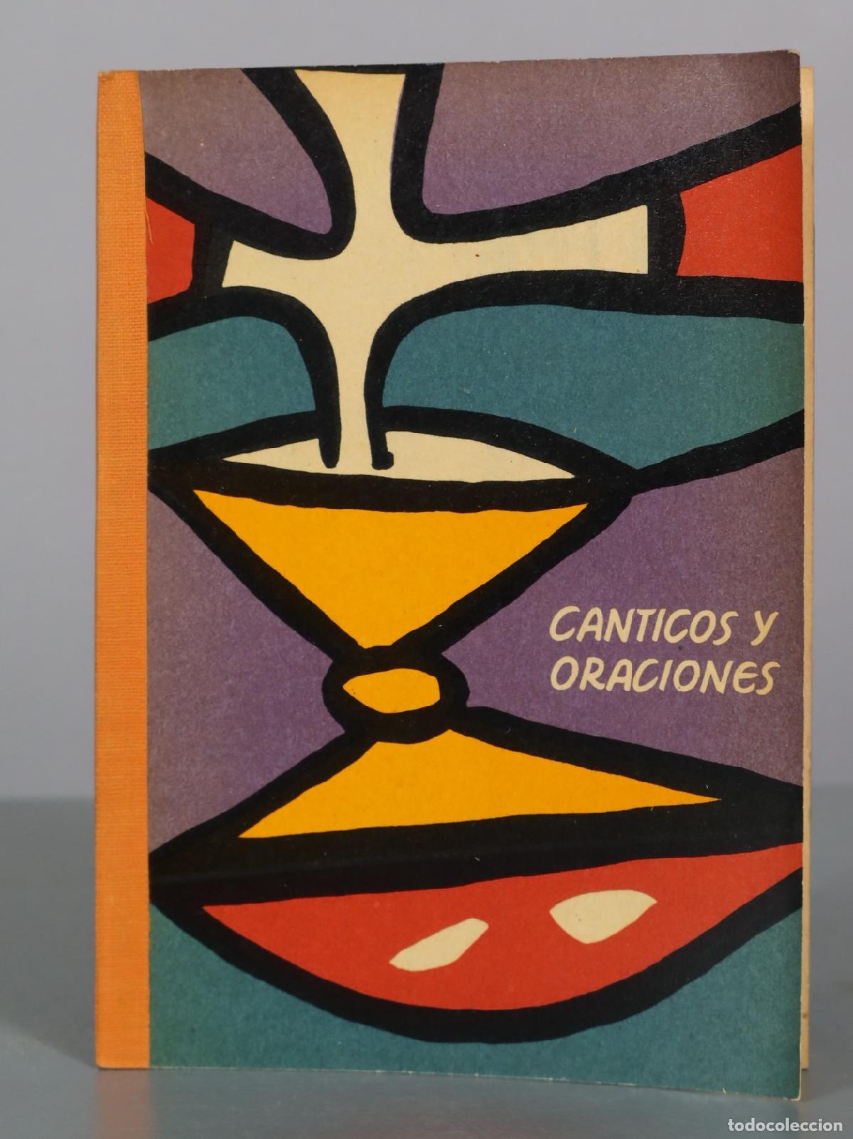Libros de segunda mano: Canticos y Oraciones. 1960. CONGRESO EUCARISTICO
