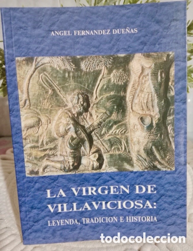 Libros de segunda mano: LA VIRGEN DE VILLAVICIOSA. Villaviciosa de C&oacute;rdoba.