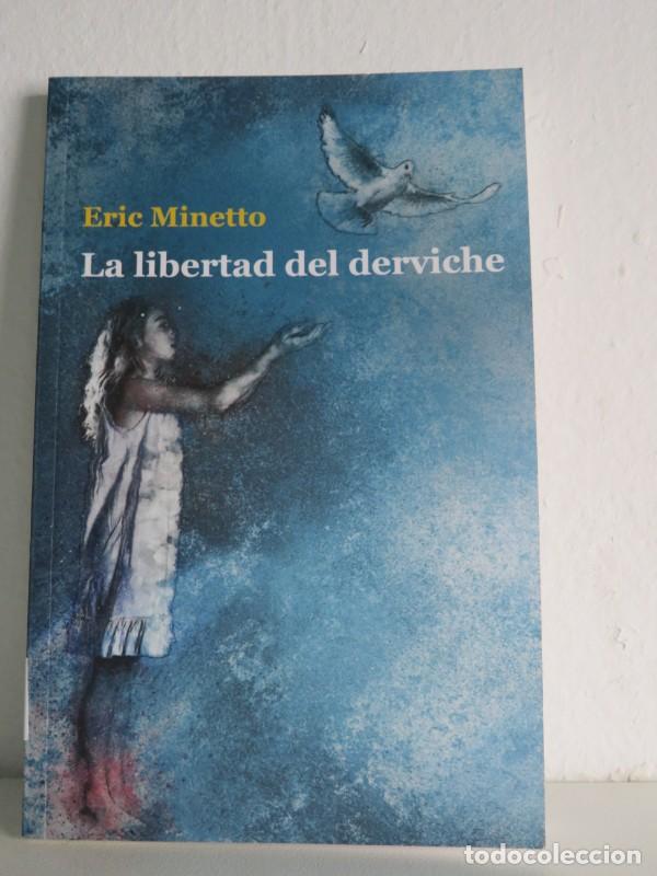 Second hand books: La libertad del derviche - Eric Minetto - Upaya