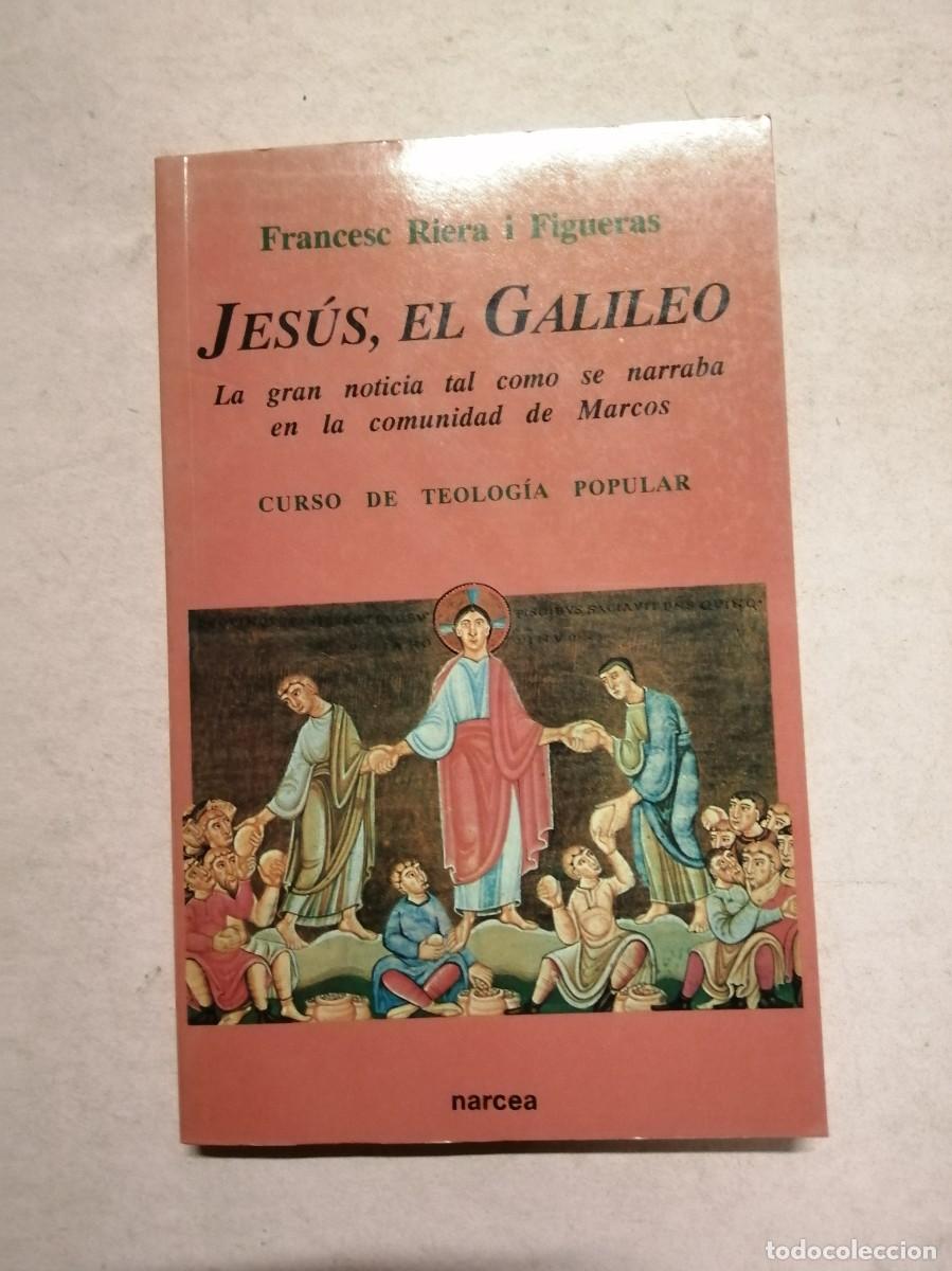 Libros de segunda mano: JESUS EL GALILEO (FRANCESC RIERA FIGUERAS)