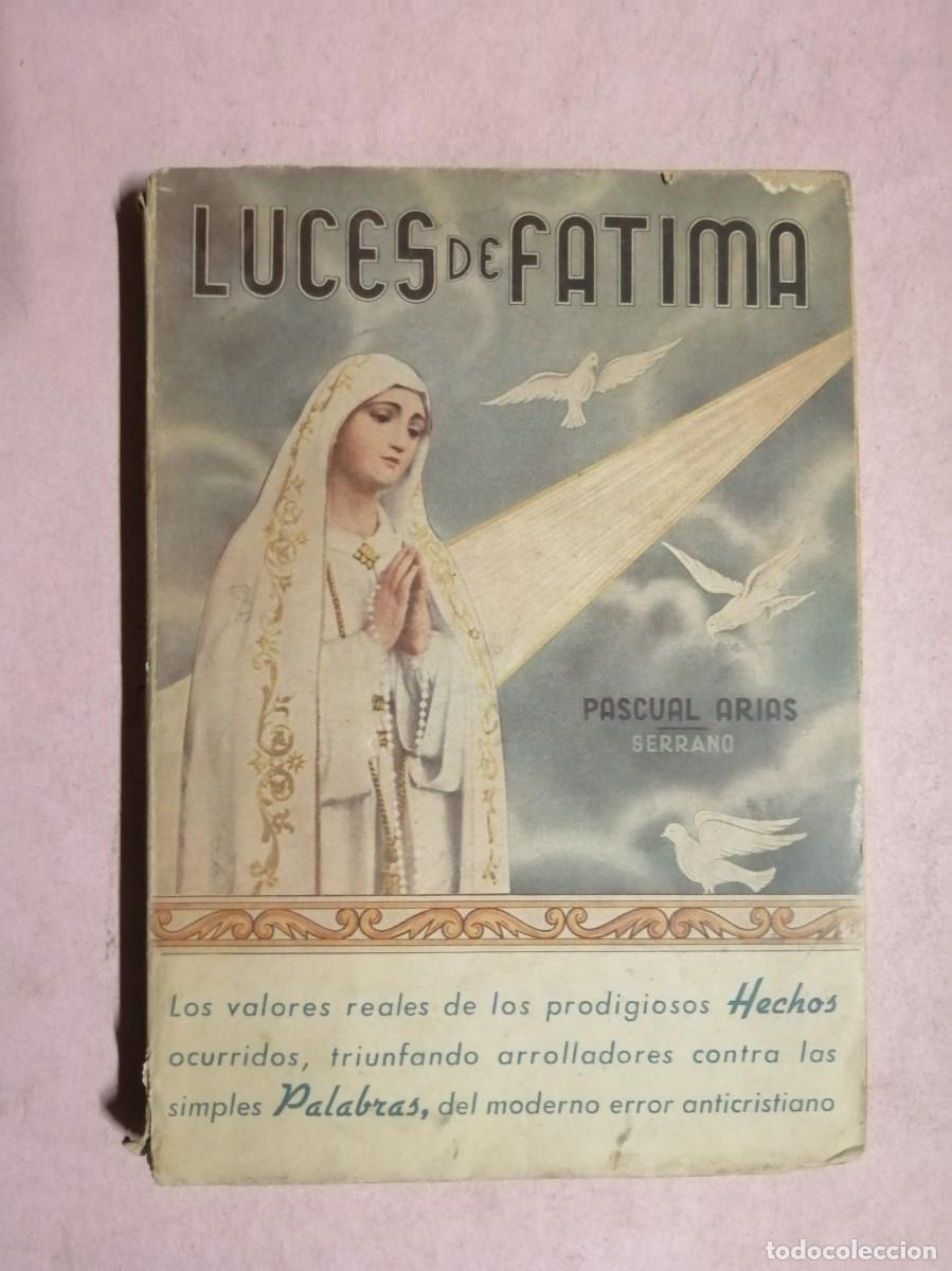 Libros de segunda mano: LUCES DE FATIMA (PASCUAL ARIAS SERRANO)