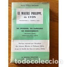 Libros de segunda mano: Le Maitre Philippe, de Lyon: Thaumaturge Et Homme de Dieu. Philippe Encausse, 1958