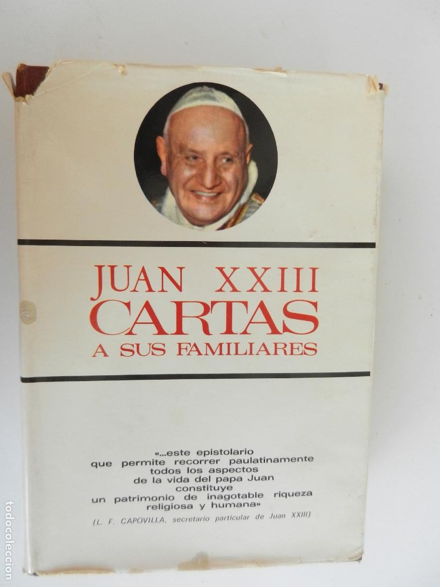 Libros de segunda mano: JUAN XXIII, CARTAS A SUS FAMILIARES -RECOPILADAS MONSE&Ntilde;OR LOPIS CAPOVILLA - EDICIONES PAULINAS 1978.