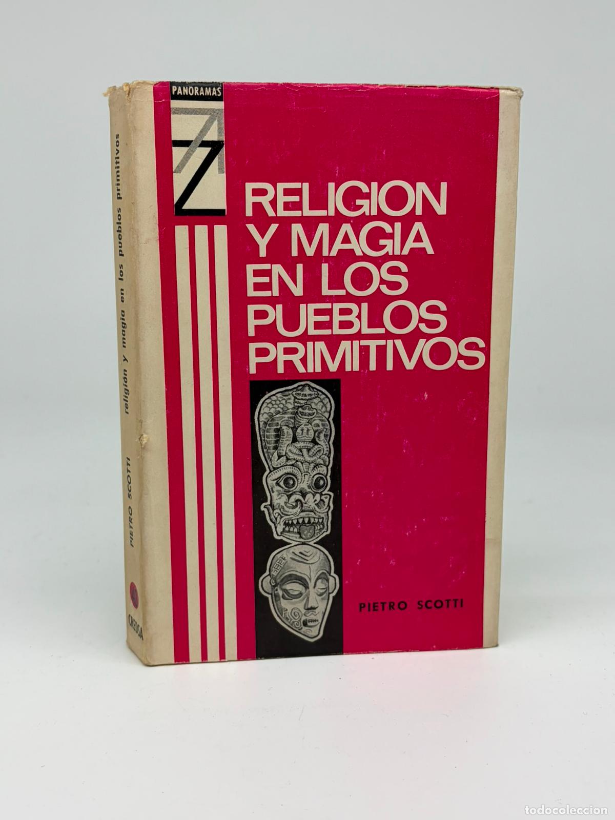Libros de segunda mano: Religi&oacute;n y magia en los pueblos primitivos - Pietro Scotti