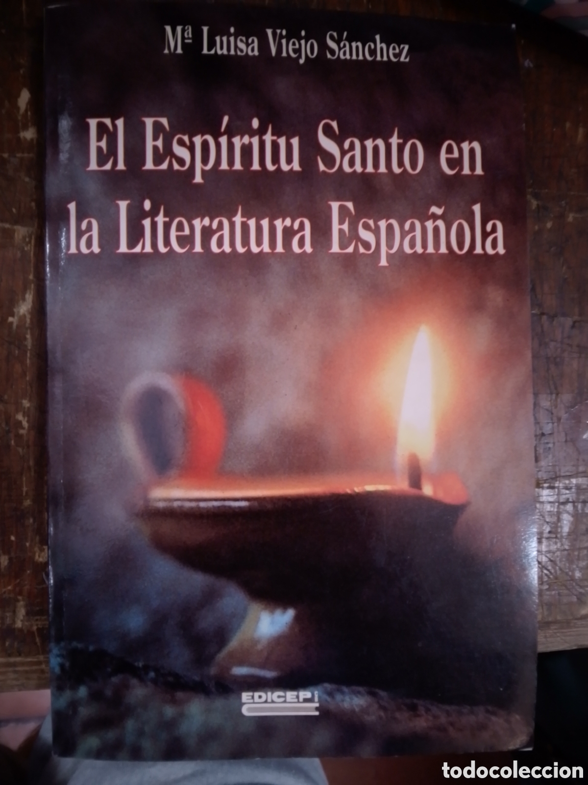 Libros de segunda mano: EL ESPIRITU SANTO EN LA LITERATURA ESPA&Ntilde;OLA. VIEJO SANCHEZ, M. LUISA. EDICEP. VALENCIA. 1998