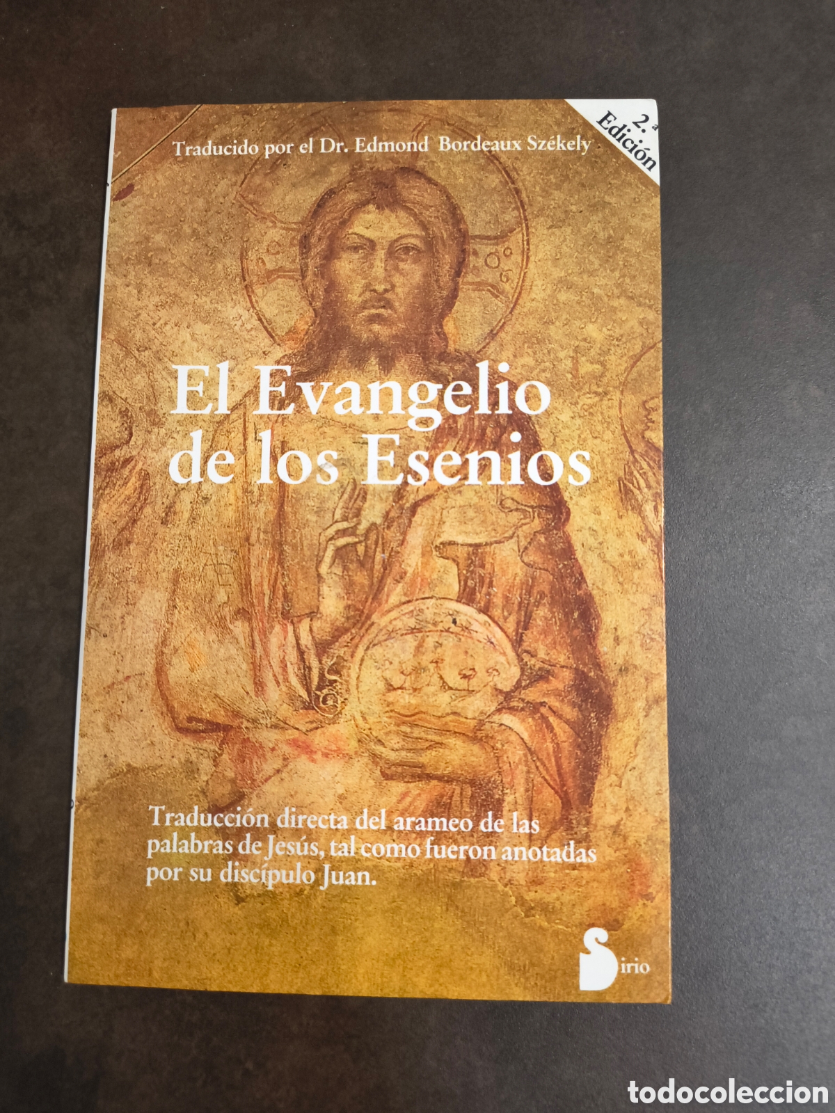 Libros de segunda mano: EL EVANGELIO DE LOS ESENIOS TRADUCIDO POR DR. EDMOND BORDEAUX SZEKELY (SIRIO)