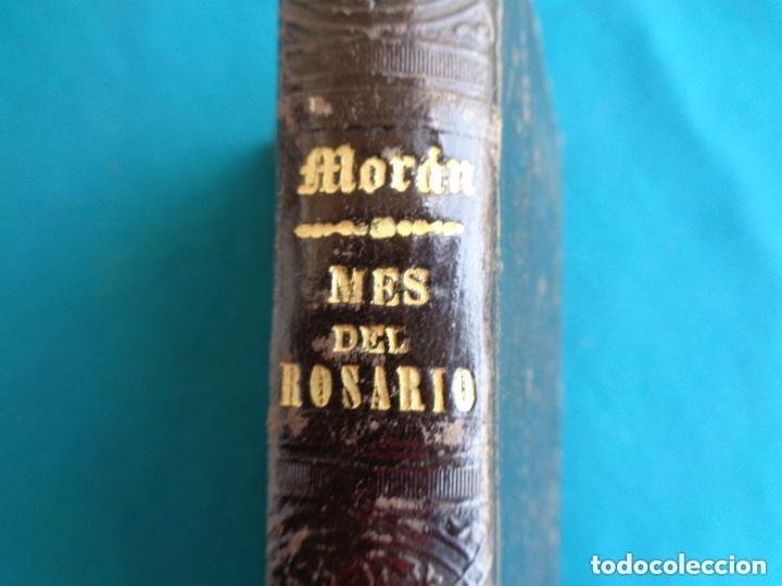 Libros de segunda mano: Mes del Rosario Mes de Octubre. 1895. Jos&eacute; Mar&iacute;a Mor&aacute;n