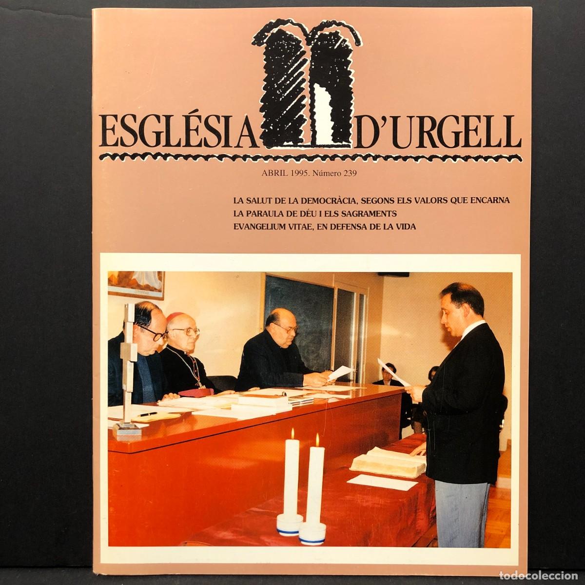 Libros de segunda mano: ESGL&Eacute;SIA D'URGELL - LA SALUT DE LA DEMOCR&Agrave;CIA - ABRIL 1995 - N&Uacute;MERO 239 / 5543