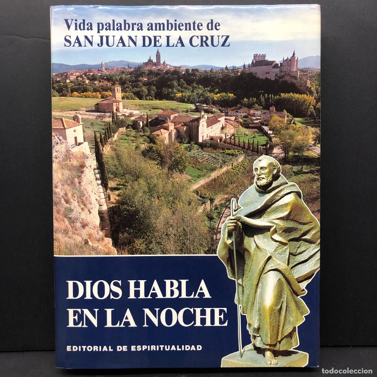 Libros de segunda mano: DIOS HABLA EN LA NOCHE - VIDA PALABRA AMBIENTE DE SAN JUAN DE LA CRUZ - ESPIRITUALIDAD / 5624
