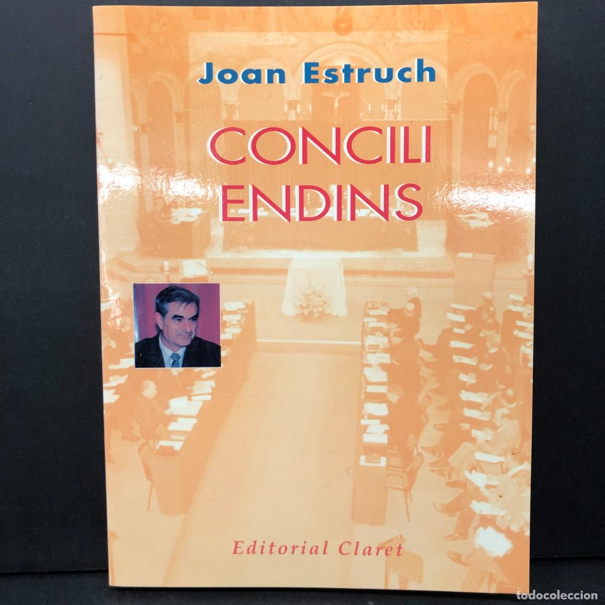 Gebrauchte B&uuml;cher: CONCILI ENDINS - JOAN ESTRUCH - EDITORIAL CLARET / 5717