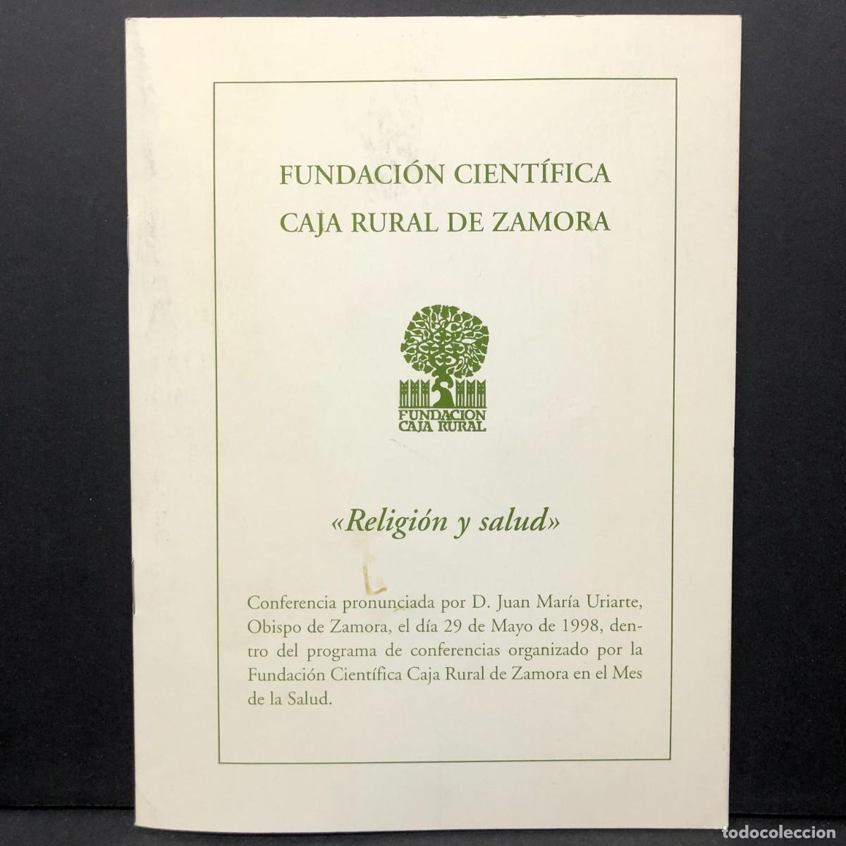 Libros de segunda mano: RELIGI&Oacute;N Y SALUD - D- JUAN MAR&Iacute;A URIARTE - OBISPO DE ZAMORA - 1998 - CONFERENCIA / 5755
