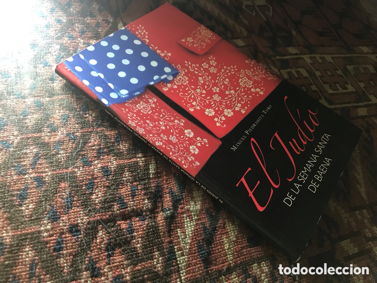 Libros de segunda mano: El jud&iacute;o de la semana Santa de Baena. Manuel Piedrah&iacute;ta Toro.