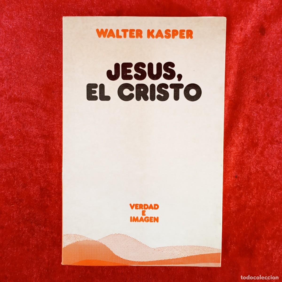 Libros de segunda mano: JESUS, EL CRISTO - WALTER KASPER - VERDAD E IMAGEN - EDICIONES SIGUEME - 1979 / 5840