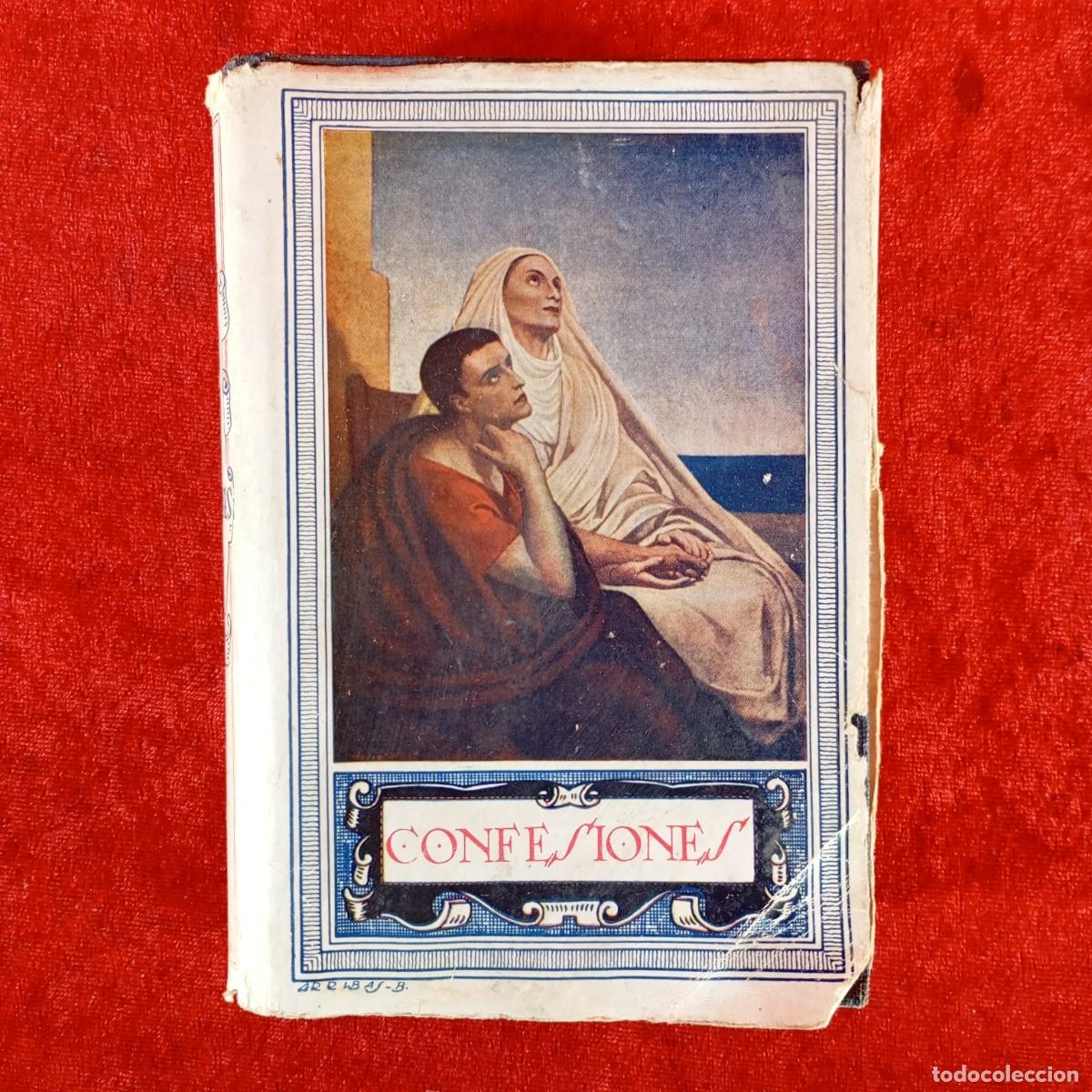 Libros de segunda mano: LOS XIII LIBROS DE LAS CONFESIONES - SAN AGUST&Iacute;N - P. FRANCISCO MIER, AGUSTINO - 1940 / 5889