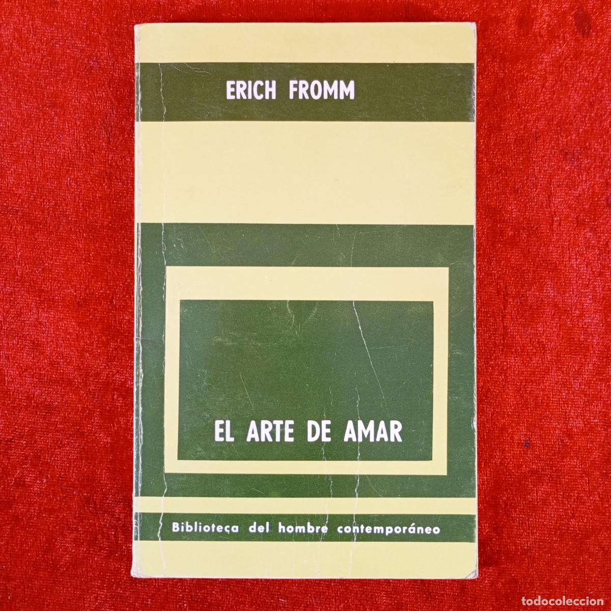 Libros de segunda mano: EL ARTE DE AMAR - ERICH FROMM - BIBLIOTECA DEL HOMBRE CONTEMPOR&Aacute;NEO - PAIDOS - 1976 / 5891