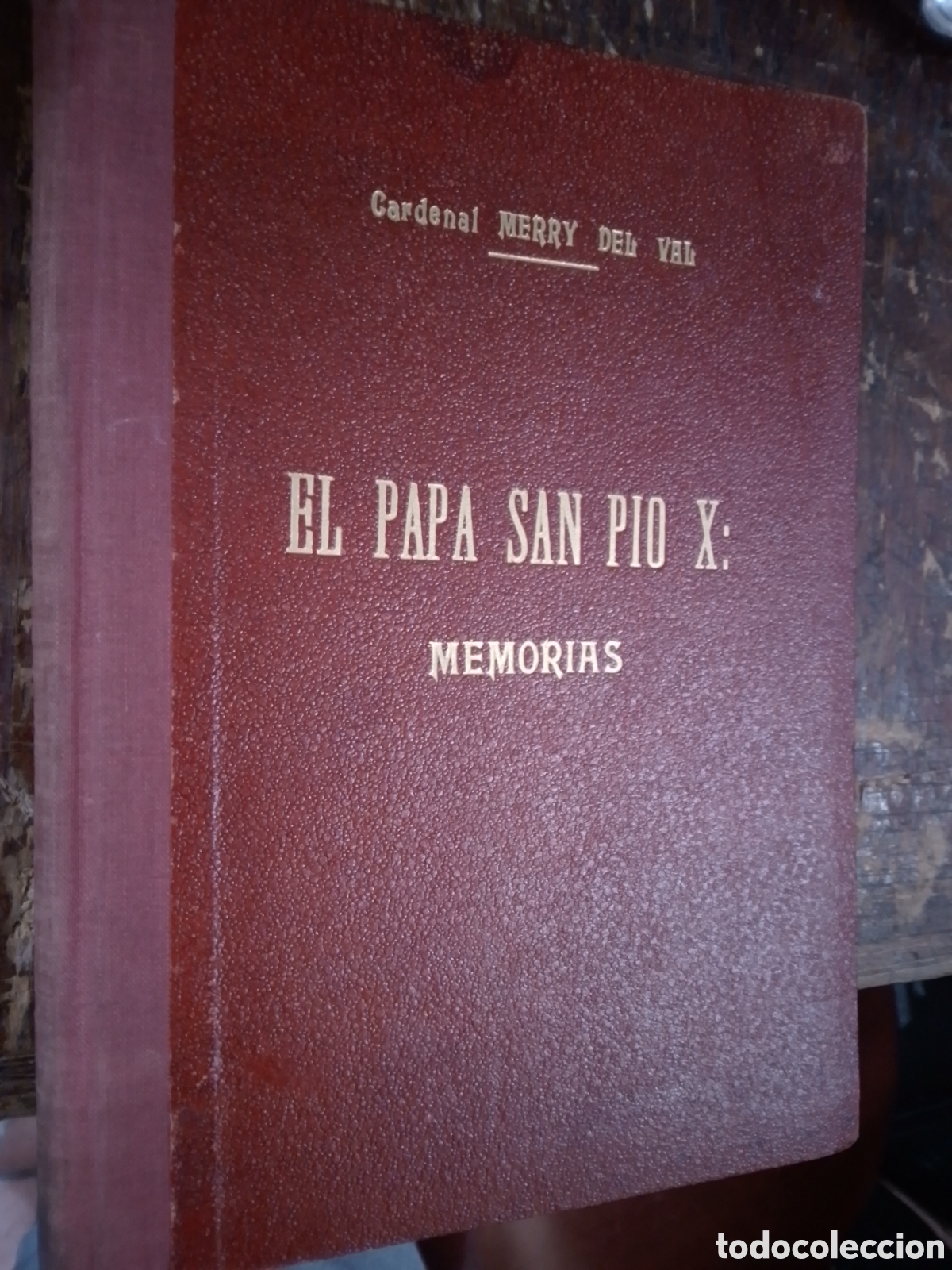 Libros de segunda mano: EL PAPA SAN PIO X. MEMORIAS. CARDENAL MERRY DEL VAL. EDUCACION ATENAS. 1954.