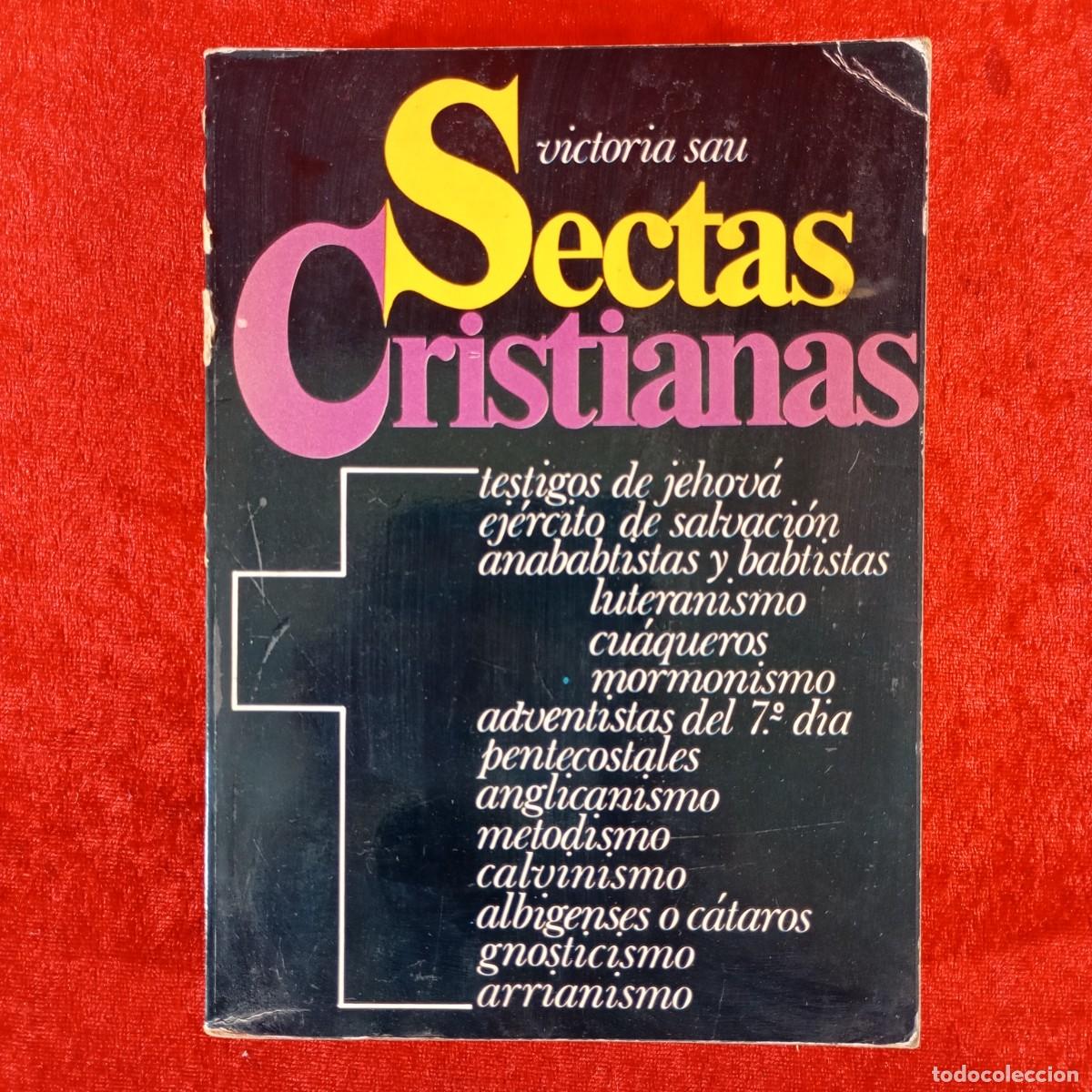 Libros de segunda mano: SECTAS CRISTIANAS - VICTORIA SAU - EDICIONES AURA - 1975 / 5895