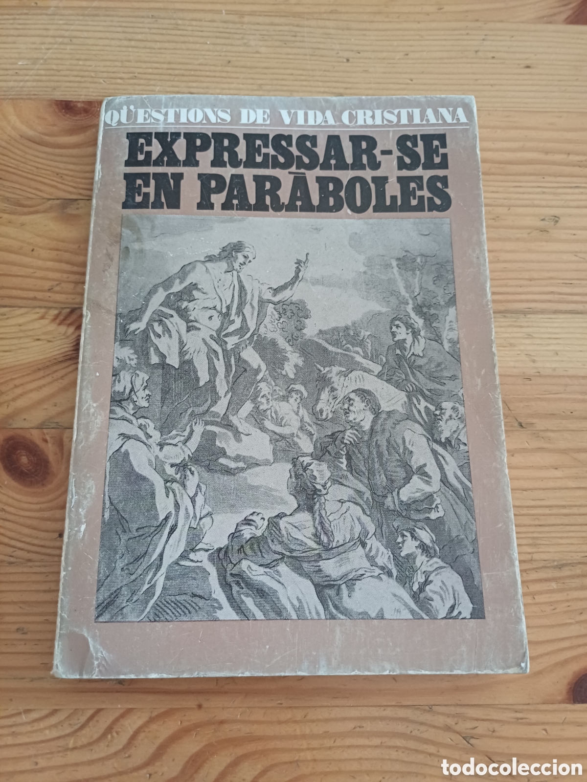 Libros de segunda mano: Expressar-se en par&agrave;boles Q&uuml;estions de vida cristiana Abadia de Montserrat 1980 religi&oacute; cristianisme