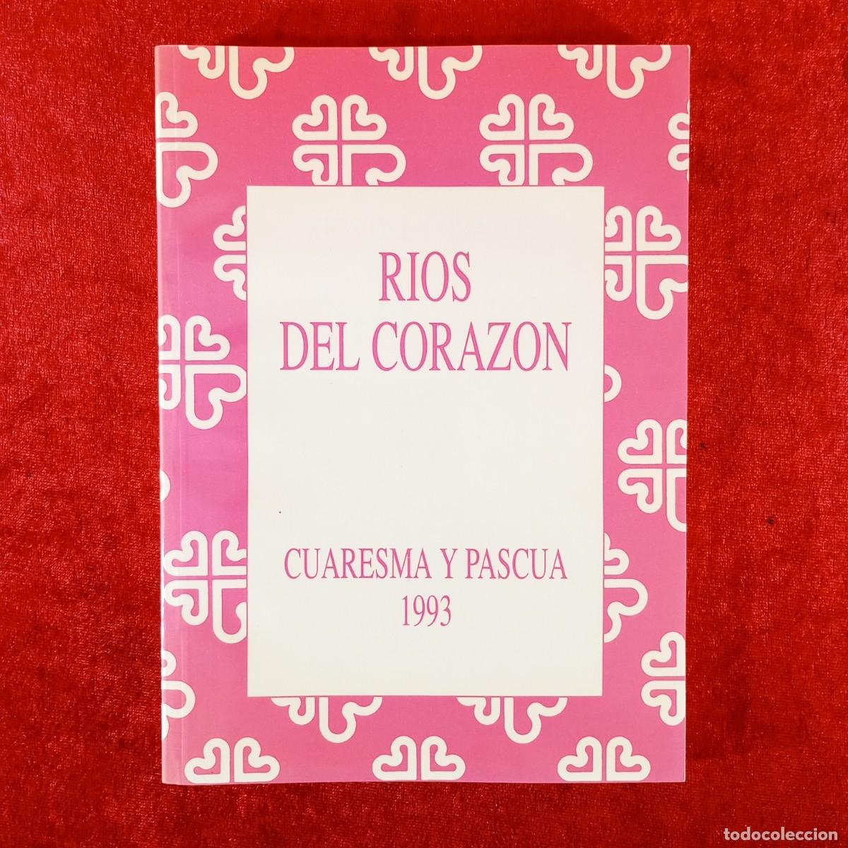Livros em segunda m&atilde;o: RIOS DEL CORAZON - CUARESMA Y PASCUA - CARITAS ESPA&Ntilde;OLA - 1993 / 5910
