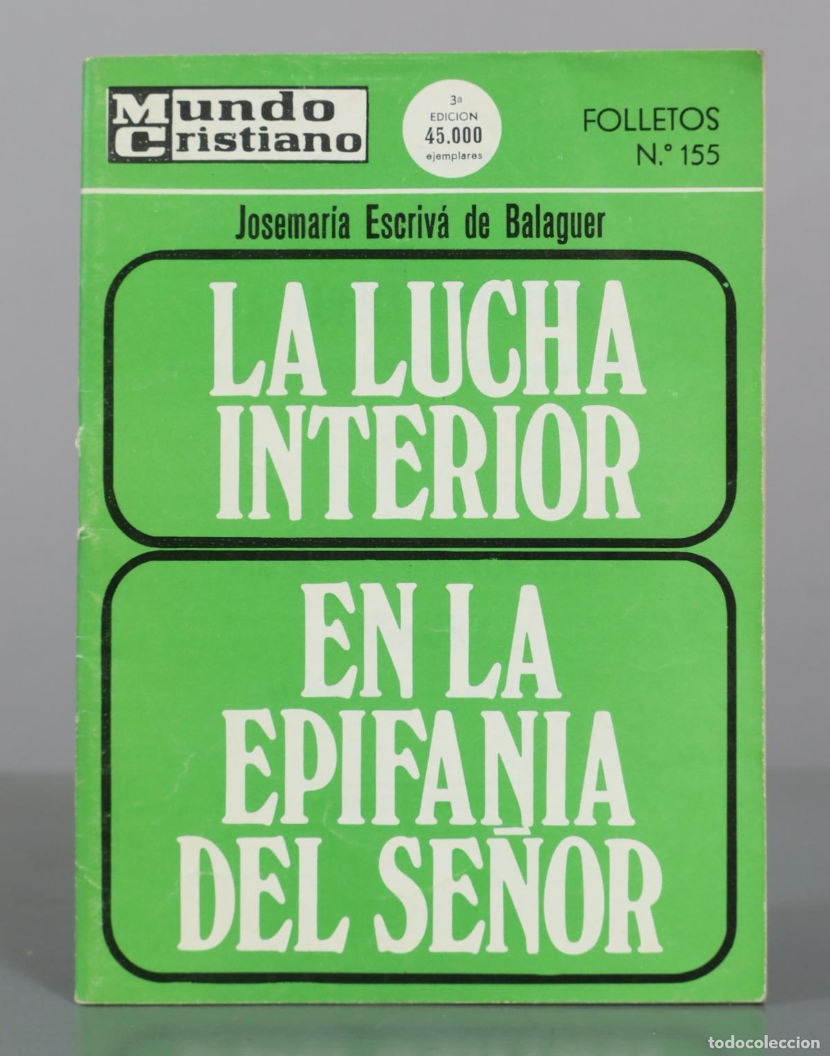 Libros de segunda mano: La lucha interior - En la epifania del se&ntilde;or - Josemaria Escriv&aacute; de Balaguer - Mundo Cristiano