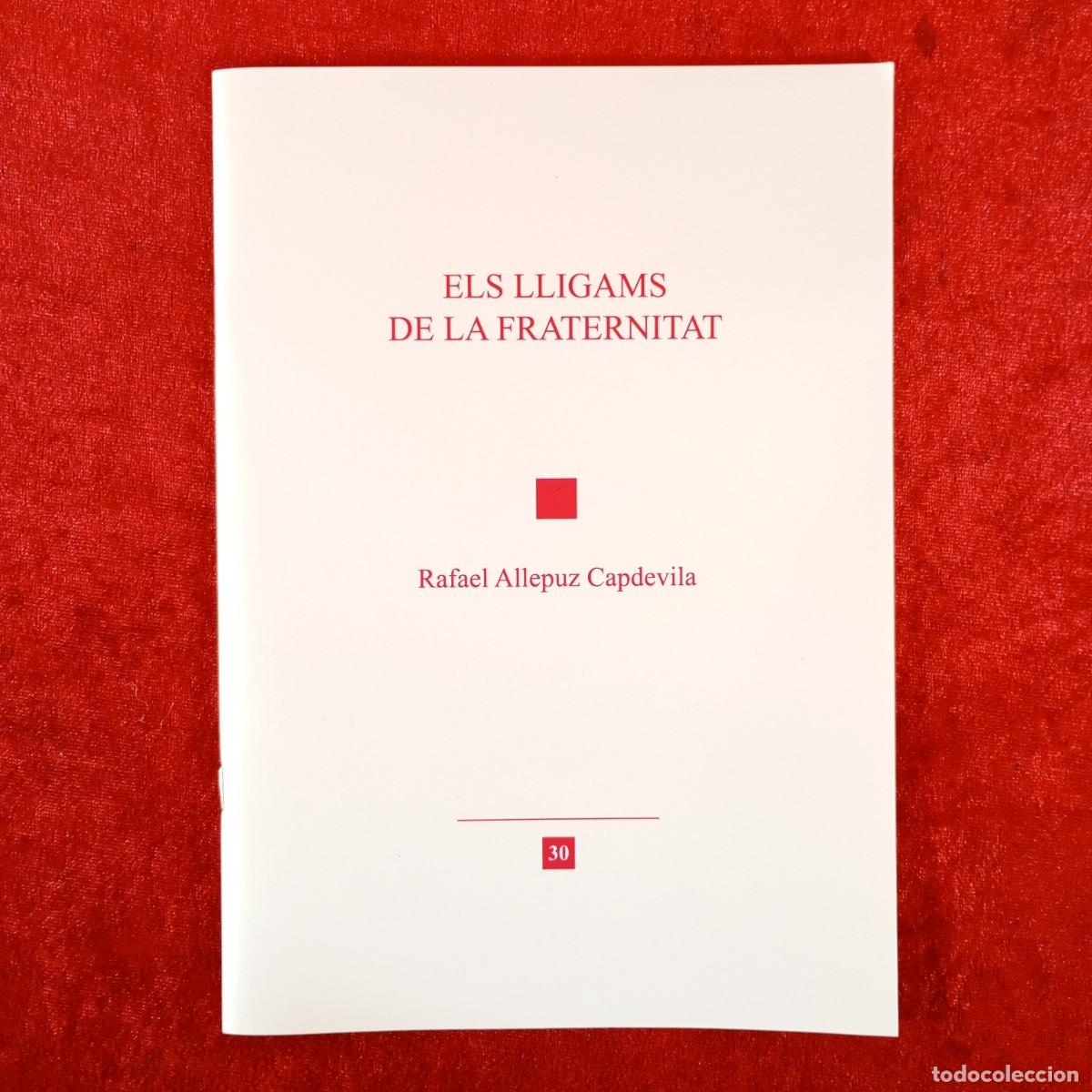 Livres d'occasion: ELS LLIGAMS DE LA FRATERNITAT - RAFAEL ALLEPUZ CAPDEVILA / 6230