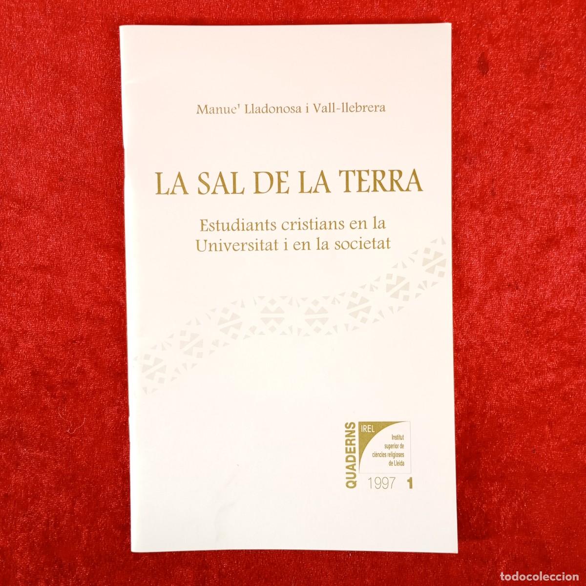 Gebrauchte B&uuml;cher: LA SAL DE LA TERRA - MANUEL LLADONOS AI VALL-LLEBRERA / 6232