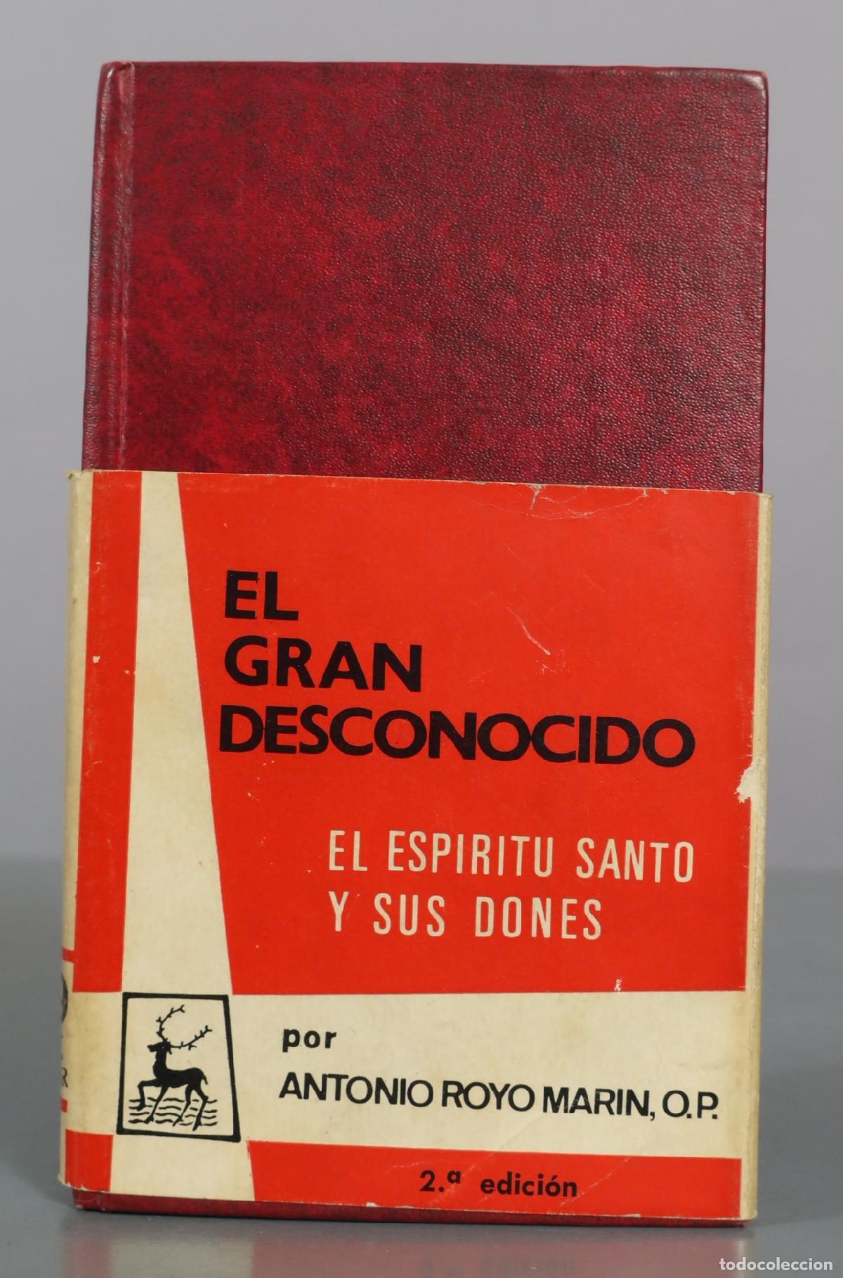 Libros de segunda mano: El gran desconocido. El Esp&iacute;ritu Santo y sus dones - Antonio Royo Mar&iacute;n - Segunda edici&oacute;n -