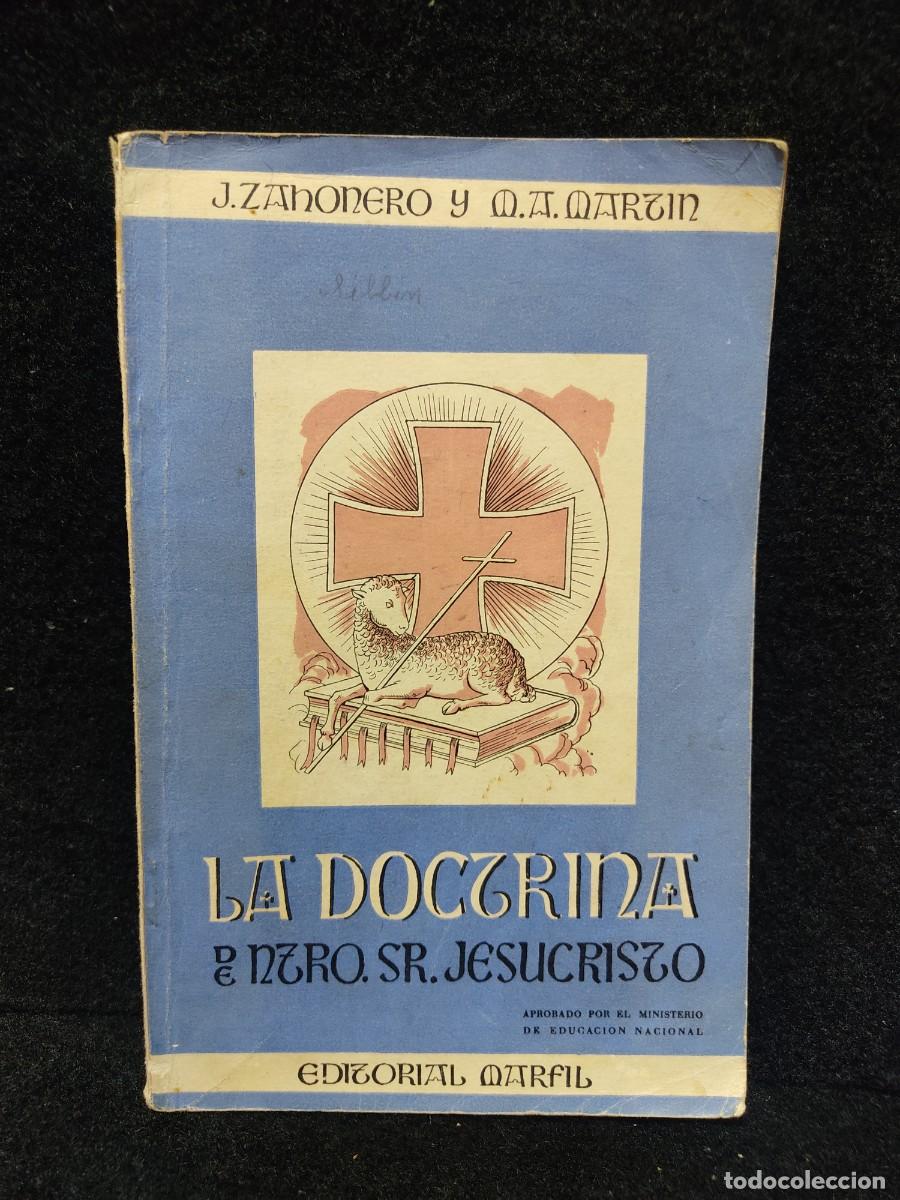 Libros de segunda mano: La doctrina de ntro. Sr. Jesucristo. Editorial Marfil, 1956