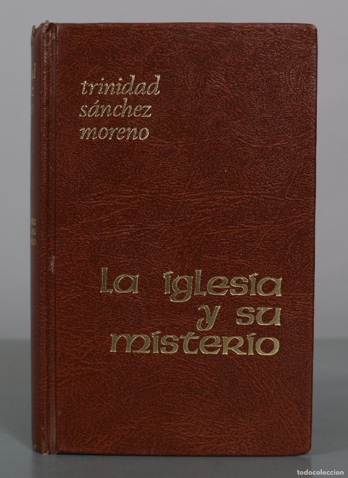Libros de segunda mano: La iglesia y su misterio - Trinidad Sanchez Moreno