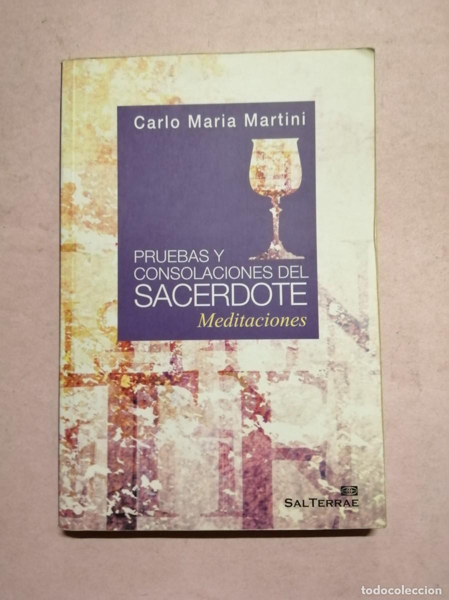 Libros de segunda mano: PRUEBAS Y CONSOLACIONES DEL SACERDOTE (CARLO MARIA MARTINI)